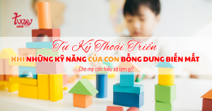 Tự Kỷ Thoái Triển